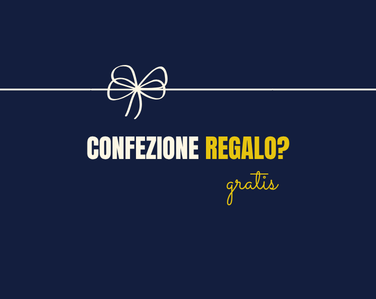 Confezione regalo GRATIS: un pensiero in meno, una bella figura in più